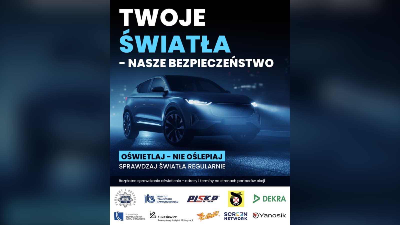 Plakat kampanii Twoje światła – Nasze bezpieczeństwo