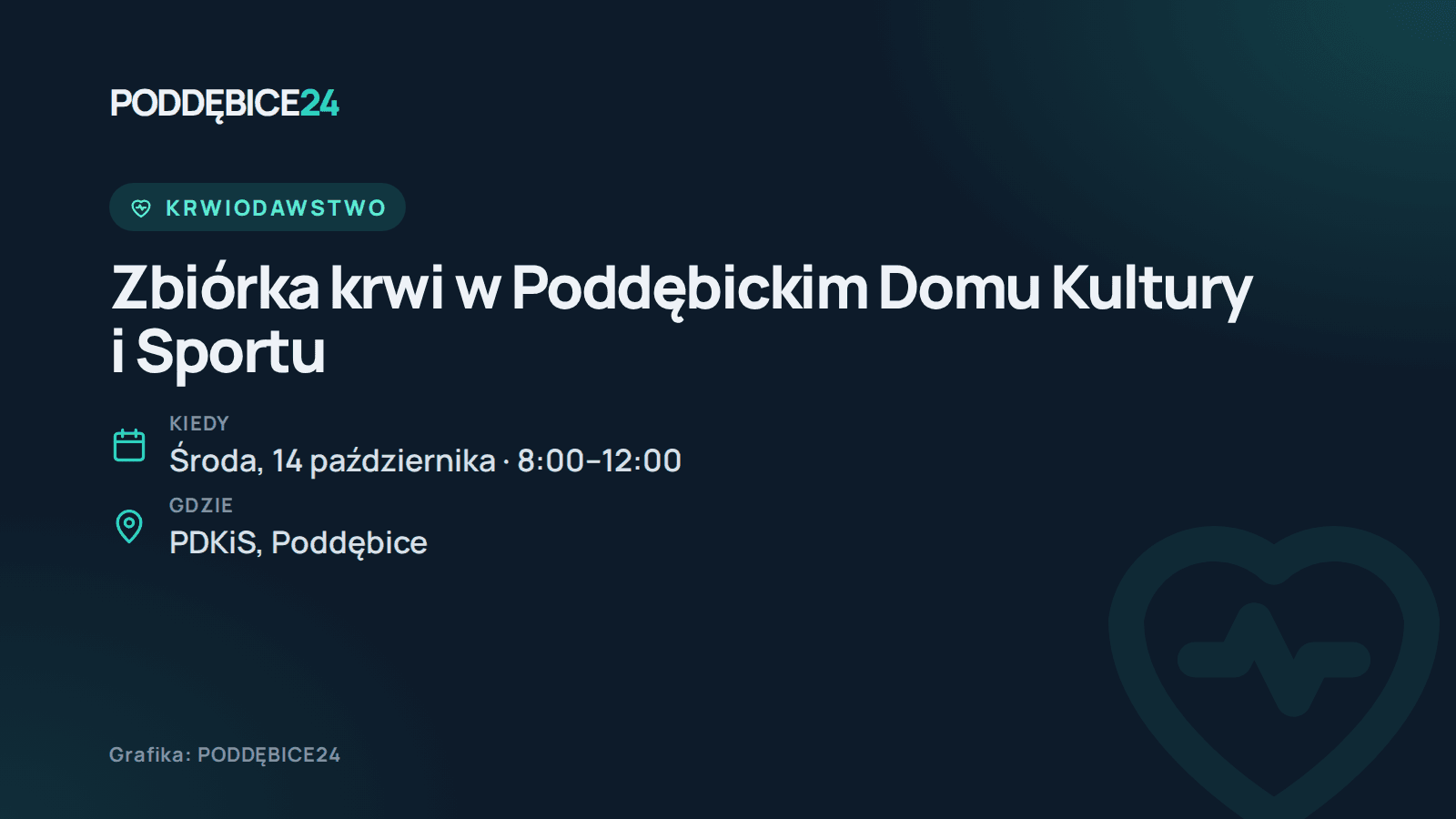 Grafika: zbiórka krwi w PDKiS w Poddębicach, 14 października, 8:00–12:00